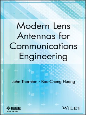 cover image of Modern Lens Antennas for Communications Engineering